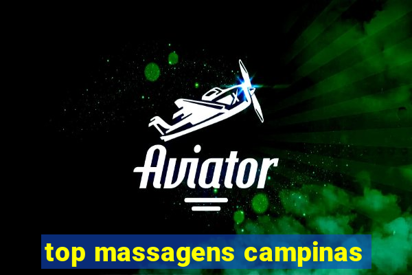 top massagens campinas